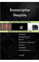 Bromocriptine Mesylate; The Ultimate Step-By-Step Guide