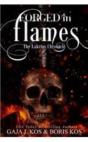 Forged in Flames: The Lakrius Chronicle