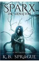 Sparx Incarnation: Mark of the Green Dragon