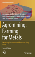 Agromining: Farming for Metals