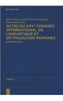 Actes Du Xxve Congrès International de Linguistique Et de Philologie Romanes. Tome VI