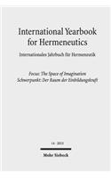 International Yearbook for Hermeneutics / Internationales Jahrbuch Fur Hermeneutik
