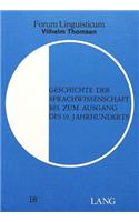 Geschichte Der Sprachwissenschaft Bis Zum Ausgang Des 19. Jahrhunderts