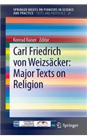 Carl Friedrich von Weizsäcker: Major Texts on Religion