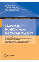 Advances in Social Computing and Multiagent Systems: 6th International Workshop on Collaborative Agents Research and Development, Care 2015 and Second International Workshop on Multiagent Foundations o