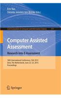 Computer Assisted Assessment. Research Into E-Assessment