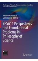 Epsa11 Perspectives and Foundational Problems in Philosophy of Science