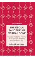 Ebola Pandemic in Sierra Leone