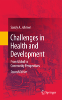 Challenges in Health and Development: From Global to Community Perspectives(English)