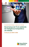 Governança de TI em ambiente de Inteligência Competitiva