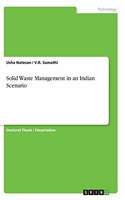 Solid Waste Management in an Indian Scenario