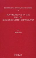 Papst Martin V. (1417-1431) Und Die Kirchenreform in Deutschland