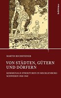 Von Stadten, Gutern Und Dorfern