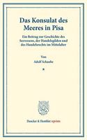 Das Konsulat Des Meeres in Pisa