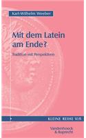 Mit Dem Latein Am Ende?