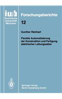 Flexible Automatisierung der Konstruktion und Fertigung elektrischer Leitungssätze