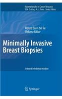 Minimally Invasive Breast Biopsies