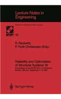 Reliability and Optimization of Structural Systems '91: Proceedings of the 4th Ifip Wg 7.5 Conference Munich, Germany, September 11-13, 1991