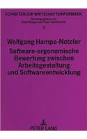Software-Ergonomische Bewertung Zwischen Arbeitsgestaltung Und Softwareentwicklung