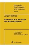 Unterricht Aus Der Sicht Von Handelslehrern