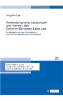 Anwendungsvoraussetzungen und -bereich des Common European Sales Law