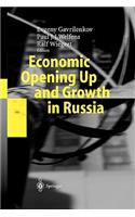 Economic Opening Up and Growth in Russia