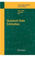 Quantum State Estimation: (649 Lecture Notes in Physics)