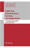 Public Key Infrastructures, Services and Applications