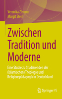 Zwischen Tradition Und Moderne