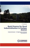 Bank Finance for Rural Industrialisation in Kadapa District