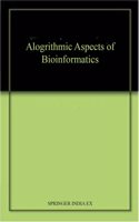 Alogrithmic Aspects of Bioinformatics