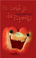 Da lacht ja die Paprika