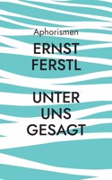 Unter uns gesagt