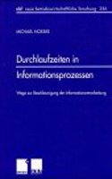 Durchlaufzeiten in Informationsprozessen