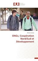 Ongs, Coopération Nord/Sud Et Développement