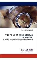 Role of Presidential Leadership