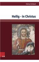 Heilig - In Christus