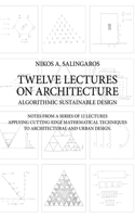 Twelve Lectures on Architecture