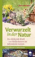 Verwurzelt in der Natur