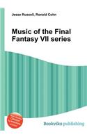 Music of the Final Fantasy VII Series