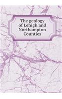 The Geology of Lehigh and Northampton Counties