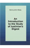An Introduction to the Study of Justinian's Digest