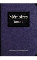 Memoires Tome 1: (French)