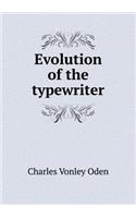 Evolution of the Typewriter