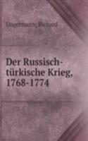 Der Russisch-turkische Krieg, 1768-1774