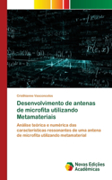 Desenvolvimento de antenas de microfita utilizando Metamateriais