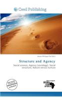 Structure and Agency