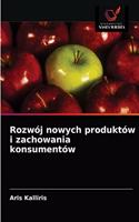 Rozwój nowych produktów i zachowania konsumentów