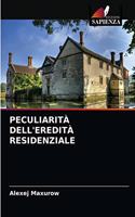 Peculiarità Dell'eredità Residenziale