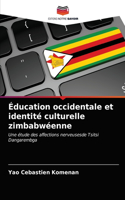 Éducation occidentale et identité culturelle zimbabwéenne